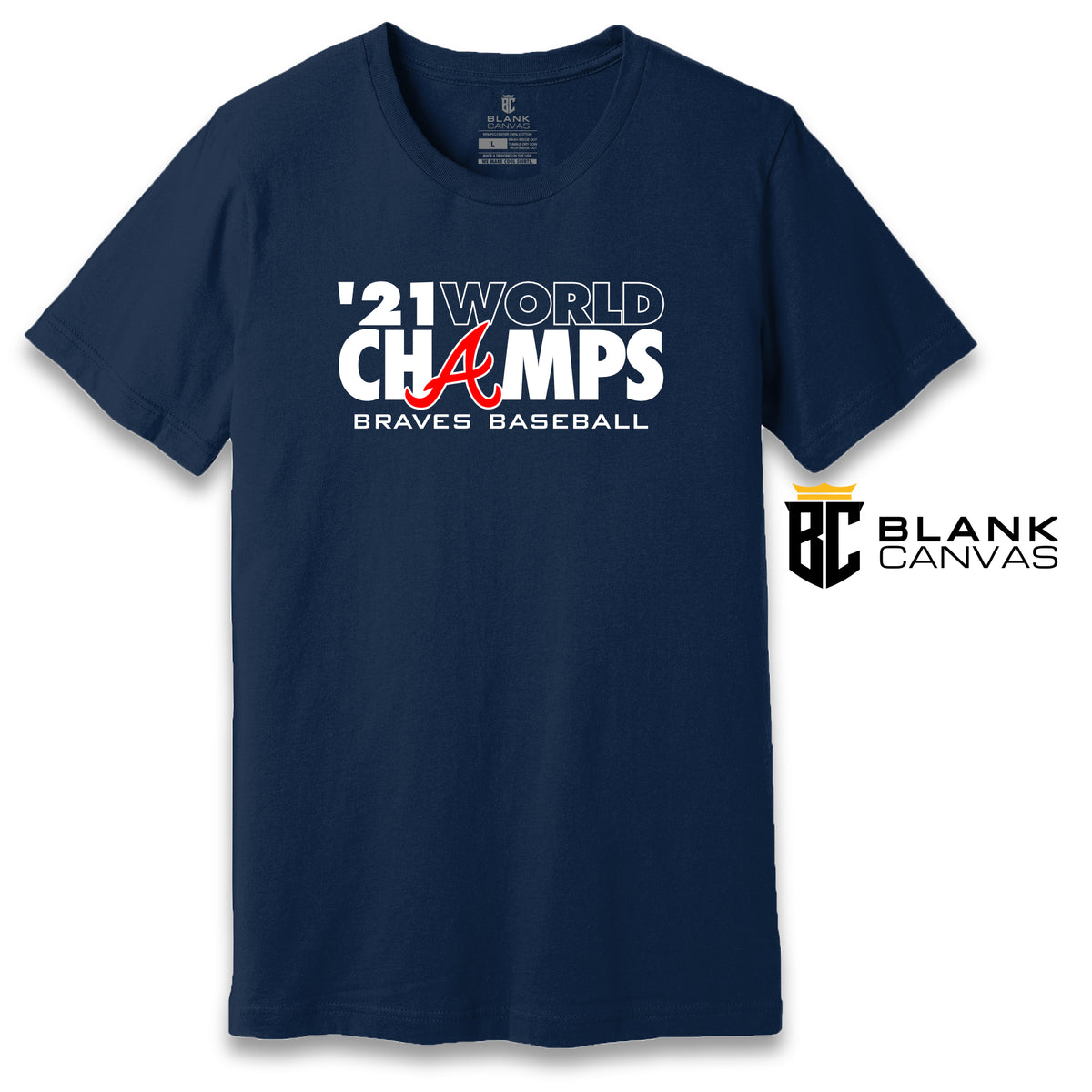 Atlanta Braves 2021 Champs T-Shirt – Blank Canvas Merch