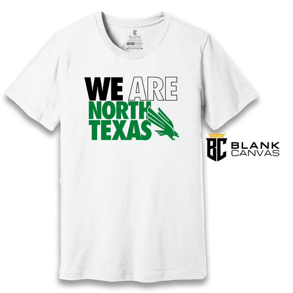 We Are UNT North Texas T-Shirt